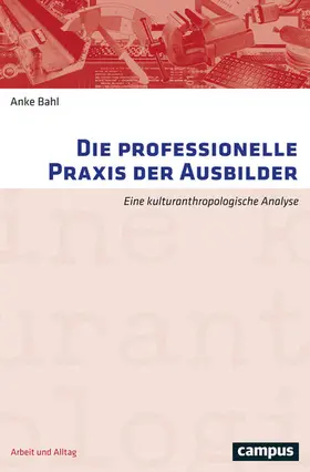 Bahl |  Die professionelle Praxis der Ausbilder | eBook | Sack Fachmedien