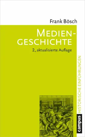 Bösch |  Mediengeschichte | eBook | Sack Fachmedien
