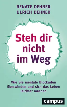 Dehner |  Steh dir nicht im Weg | eBook | Sack Fachmedien