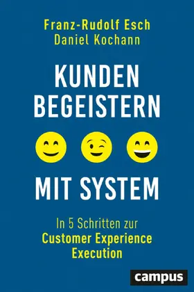 Esch / Kochann |  Kunden begeistern mit System | eBook | Sack Fachmedien