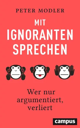 Modler |  Mit Ignoranten sprechen | eBook | Sack Fachmedien