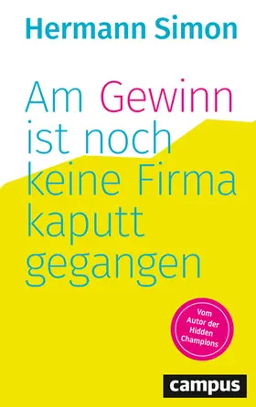 Simon | Am Gewinn ist noch keine Firma kaputtgegangen | E-Book | sack.de