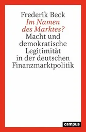 Beck |  Im Namen des Marktes? | eBook | Sack Fachmedien
