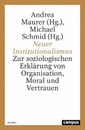 Maurer / Schmid | Neuer Institutionalismus | E-Book | sack.de