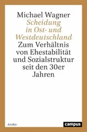 Wagner |  Scheidung in Ost- und Westdeutschland | eBook | Sack Fachmedien