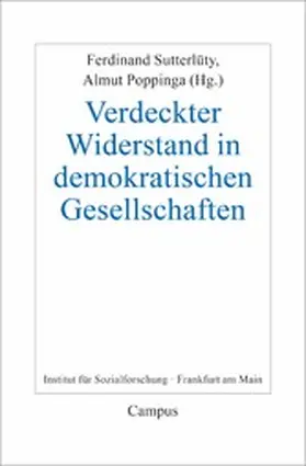 Sutterlüty / Poppinga |  Verdeckter Widerstand in demokratischen Gesellschaften | eBook | Sack Fachmedien