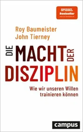 Baumeister / Tierney | Die Macht der Disziplin | E-Book | sack.de
