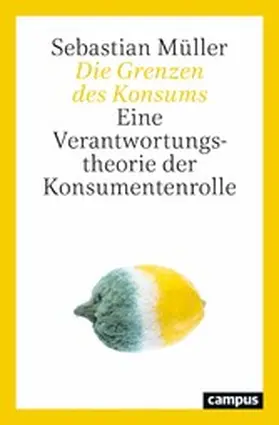 Müller | Die Grenzen des Konsums | E-Book | sack.de