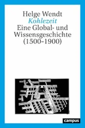 Wendt |  Kohlezeit | eBook | Sack Fachmedien