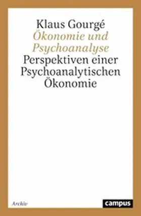 Gourgé |  Ökonomie und Psychoanalyse | eBook | Sack Fachmedien