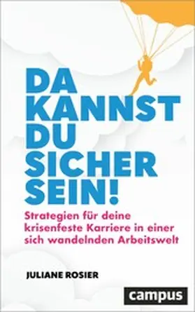 Rosier |  Da kannst du sicher sein! | eBook | Sack Fachmedien