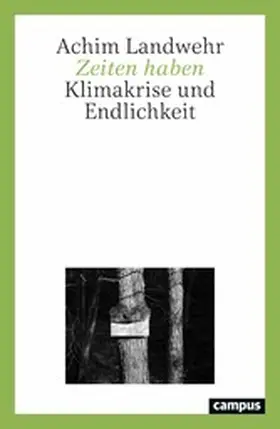 Landwehr |  Zeiten haben | eBook | Sack Fachmedien