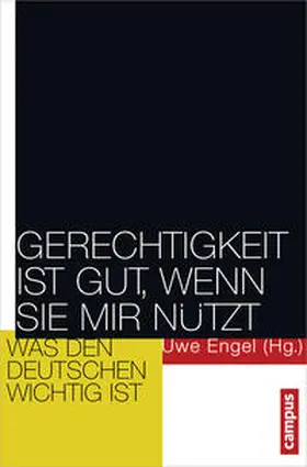 Engel |  Gerechtigkeit ist gut, wenn sie mir nützt | Buch |  Sack Fachmedien