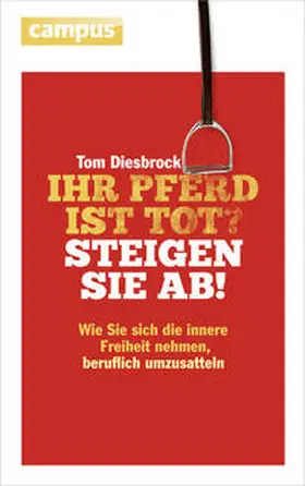 Diesbrock |  Ihr Pferd ist tot? Steigen Sie ab! | Buch |  Sack Fachmedien