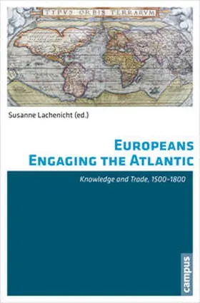 Lachenicht |  Europeans Engaging the Atlantic | Buch |  Sack Fachmedien