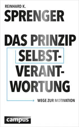 Sprenger |  Das Prinzip Selbstverantwortung | Buch |  Sack Fachmedien