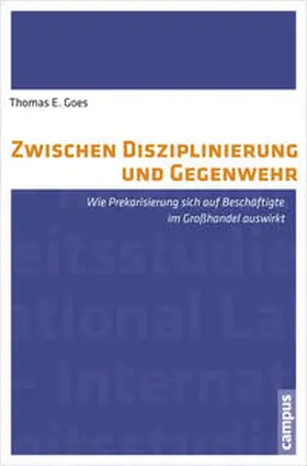 Goes |  Zwischen Disziplinierung und Gegenwehr | Buch |  Sack Fachmedien