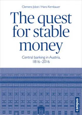 Jobst / Kernbauer |  The quest for stable money | Buch |  Sack Fachmedien