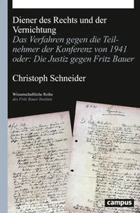 Schneider |  Diener des Rechts und der Vernichtung | Buch |  Sack Fachmedien
