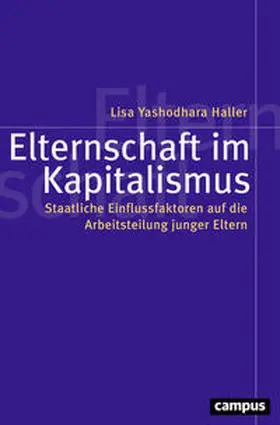 Haller |  Elternschaft im Kapitalismus | Buch |  Sack Fachmedien