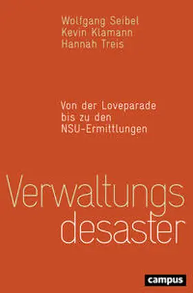 Seibel / Klamann / Treis |  Verwaltungsdesaster | Buch |  Sack Fachmedien