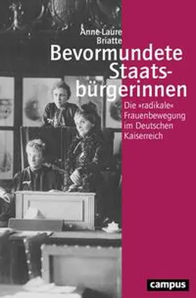 Briatte |  Bevormundete Staatsbürgerinnen | Buch |  Sack Fachmedien