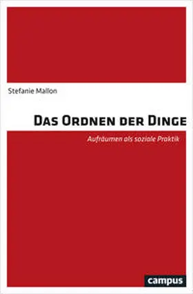 Mallon |  Das Ordnen der Dinge | Buch |  Sack Fachmedien