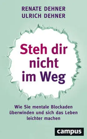 Dehner |  Steh dir nicht im Weg | Buch |  Sack Fachmedien