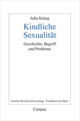 König |  Kindliche Sexualität | Buch |  Sack Fachmedien