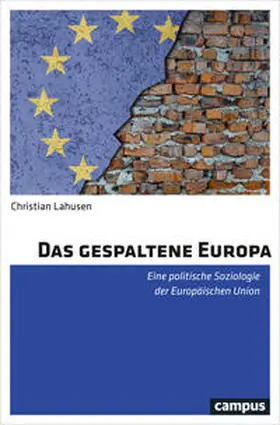 Lahusen |  Das gespaltene Europa | Buch |  Sack Fachmedien