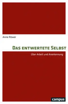 Röwer |  Das entwertete Selbst | Buch |  Sack Fachmedien