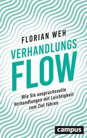 Weh |  Verhandlungsflow | Buch |  Sack Fachmedien