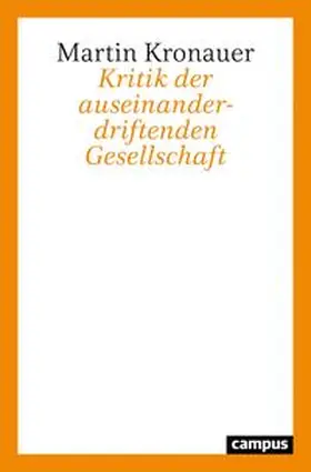 Kronauer |  Kritik der auseinanderdriftenden Gesellschaft | Buch |  Sack Fachmedien