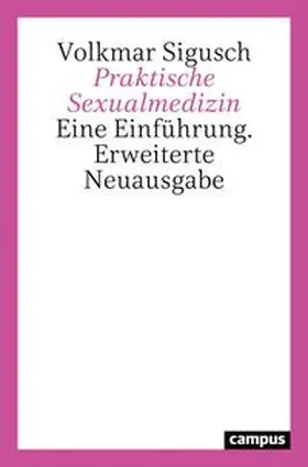 Sigusch |  Praktische Sexualmedizin | Buch |  Sack Fachmedien