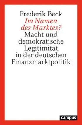 Beck |  Im Namen des Marktes? | Buch |  Sack Fachmedien