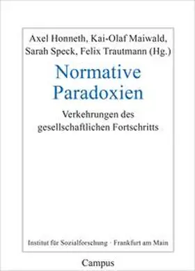 Honneth / Maiwald / Speck |  Normative Paradoxien | Buch |  Sack Fachmedien