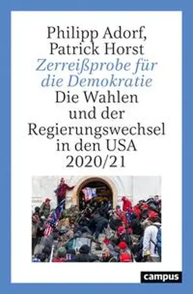 Adorf / Horst |  Zerreißprobe für die Demokratie | Buch |  Sack Fachmedien
