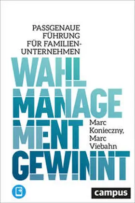 Konieczny / Viebahn | Wahlmanagement gewinnt | Medienkombination | 978-3-593-51552-6 | sack.de