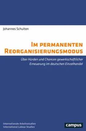 Schulten |  Im permanenten Reorganisierungsmodus | Buch |  Sack Fachmedien