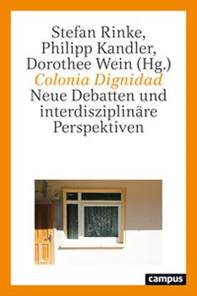 Rinke / Kandler / Wein |  Colonia Dignidad | Buch |  Sack Fachmedien