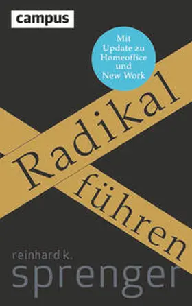 Sprenger |  Radikal führen | Buch |  Sack Fachmedien