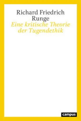 Runge |  Eine kritische Theorie der Tugendethik | Buch |  Sack Fachmedien