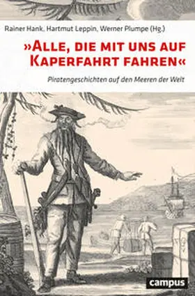 Hank / Leppin / Plumpe |  'Alle, die mit uns auf Kaperfahrt fahren' | Buch |  Sack Fachmedien