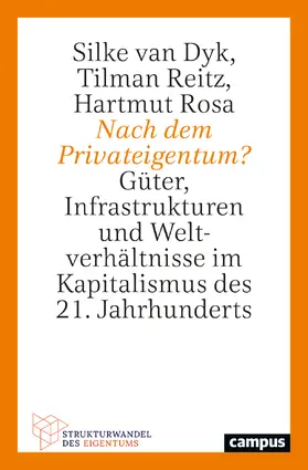 van Dyk / Reitz / Rosa |  Nach dem Privateigentum? | Buch |  Sack Fachmedien