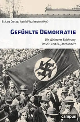 Conze / Wallmann / Cornelißen |  Gefühlte Demokratie | Buch |  Sack Fachmedien