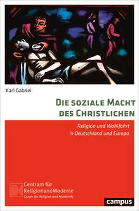 Gabriel |  Die soziale Macht des Christlichen | Buch |  Sack Fachmedien