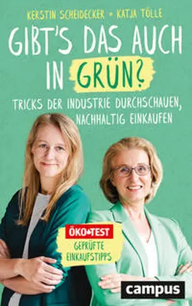 Scheidecker / Tölle |  Gibt's das auch in Grün? | Buch |  Sack Fachmedien