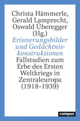 Hämmerle / Lamprecht / Überegger |  Erinnerungsbilder und Gedächtniskonstruktionen | Buch |  Sack Fachmedien