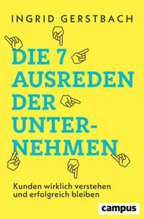Gerstbach |  Die 7 Ausreden der Unternehmen | Buch |  Sack Fachmedien