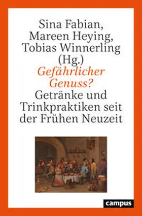 Fabian / Heying / Winnerling |  Gefährlicher Genuss? | Buch |  Sack Fachmedien